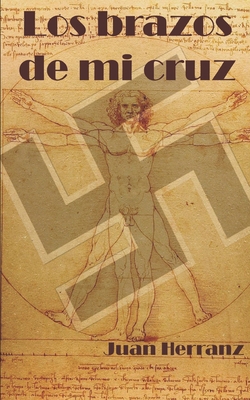 Los brazos de mi cruz [Spanish] 1519050534 Book Cover