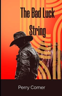The Bad Luck String B0FFTHXTBY Book Cover