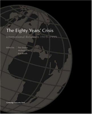 The Eighty Years' Crisis: International Relatio... B003IDI62U Book Cover