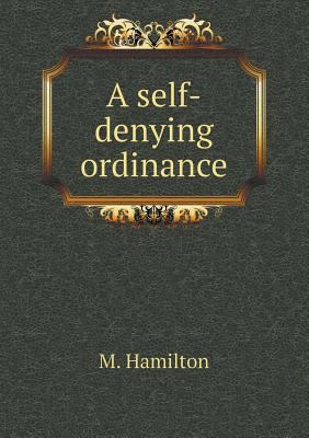 A Self-Denying Ordinance 5518474547 Book Cover