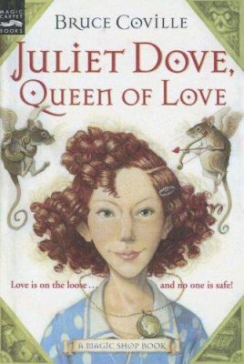 Juliet Dove, Queen of Love 0606334157 Book Cover