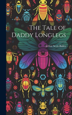 The Tale of Daddy Longlegs 1020054530 Book Cover