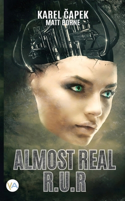 Almost Real - R.U.R 9189822870 Book Cover