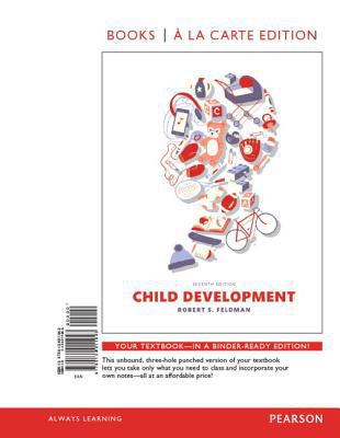 Child Development, Books a la Carte Edition Plu... 0134174070 Book Cover