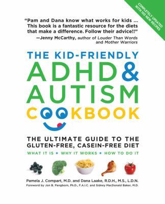 The Kid-Friendly ADHD & Autism Cookbook, Update... 159233394X Book Cover