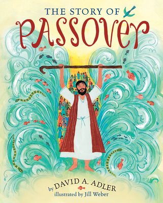 The Story of Passover 0823429024 Book Cover