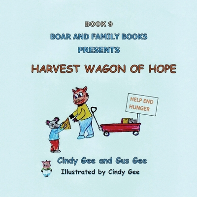 Harvest Wagon of Hope: Book 9            Book Cover