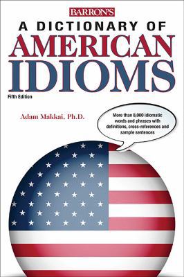 Dictionary of American Idioms 1438001576 Book Cover