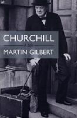 Churchill: A Life 0712667253 Book Cover
