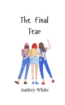 The Final Tear 9908006916 Book Cover