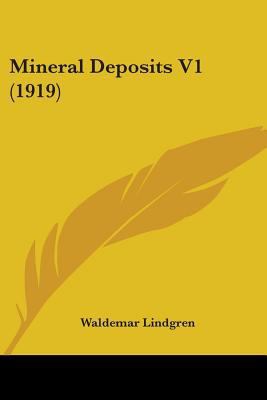 Mineral Deposits V1 (1919) 0548807906 Book Cover