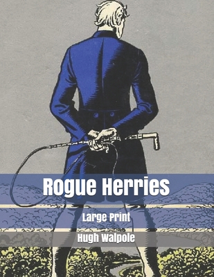 Rogue Herries: Large Print B085KFTWHF Book Cover