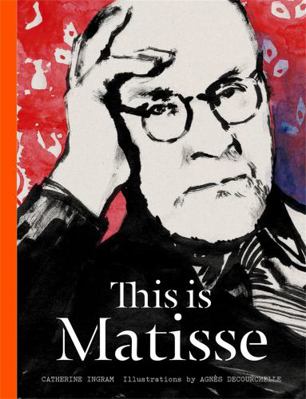 This Is Matisse 1780674791 Book Cover