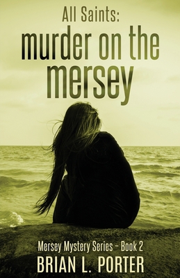 All Saints: Murder On The Mersey 4867454400 Book Cover