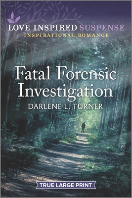 Fatal Forensic Investigation [Large Print] 1335736220 Book Cover