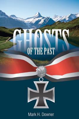 Ghosts of the Past 1479264296 Book Cover