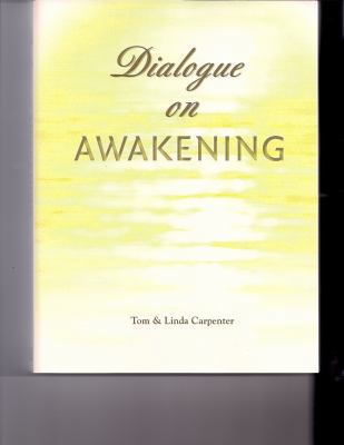 Dialogue on Awakening 0963305107 Book Cover