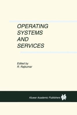 Operating Systems and Services 1461372917 Book Cover