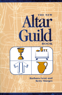 The New Altar Guild Book [Large Print] 0819219762 Book Cover