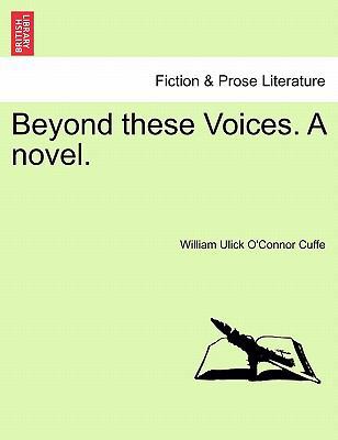 Beyond These Voices. a Novel. 1241581304 Book Cover
