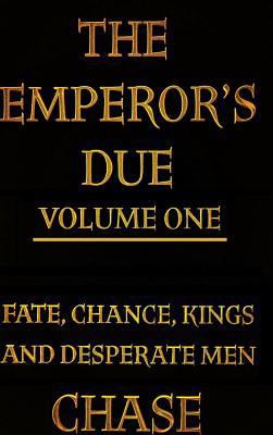 The Emperor's Due - Volume One (Hardcover) 1365002241 Book Cover