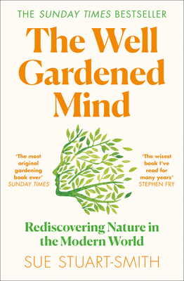 The Well Gardened Mind 000810073X Book Cover