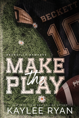 Make the Play - Special Edition 1961936518 Book Cover