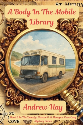 A Body In The Mobile Library B0FVQJBDKK Book Cover