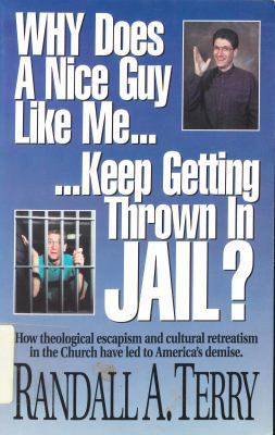 Why Does a Nice Guy Like Me Keep Getting Thrown... 1563840529 Book Cover