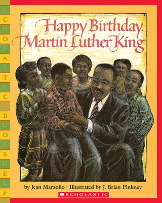 Happy Birthday, Martin Luther King Jr. 0439782244 Book Cover