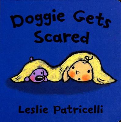 Doggie Gets Scared 1406393517 Book Cover