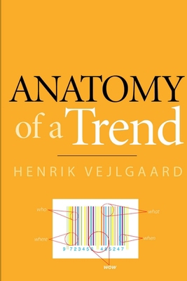 Anatomy of a Trend 1939235049 Book Cover