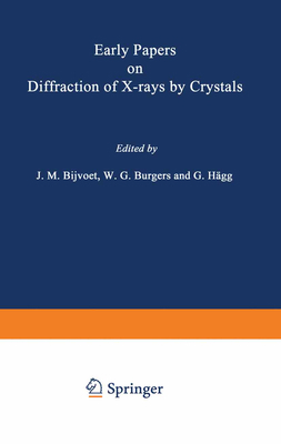 Early Papers on Diffraction of X-Rays by Crystals 1461568773 Book Cover