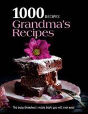 Grandma's Recipes 1785575945 Book Cover