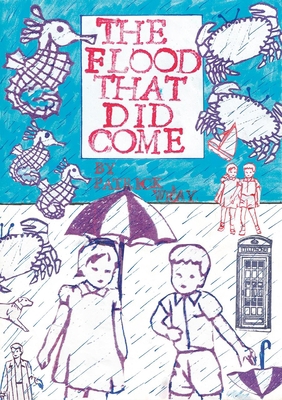 The Flood That Did Come 1910395536 Book Cover
