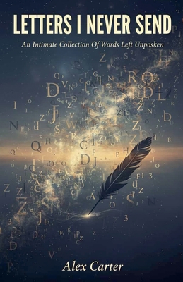 Letter I Never Send B0FS1M22NY Book Cover