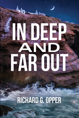 In Deep and Far Out            Book Cover