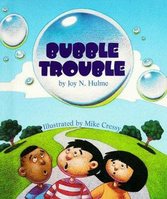 Bubble Trouble 0516215841 Book Cover