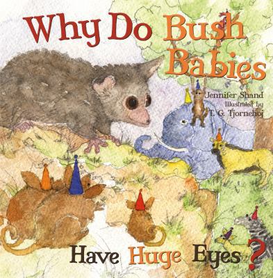 Why Do Bush Babies Have Huge Eyes? 1486706207 Book Cover