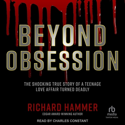 Beyond Obsession: The Shocking True Story of a ... B0CW57ML2G Book Cover
