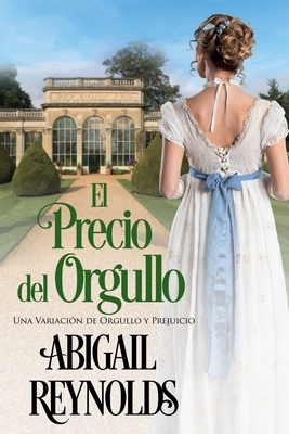 El Precio del Orgullo: Una Variación de Orgullo... [Spanish] 1954417063 Book Cover