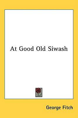 At Good Old Siwash 0548433178 Book Cover