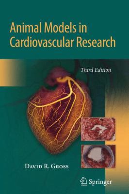 Animal Models in Cardiovascular Research 0387959610 Book Cover