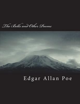 The Bells and Other Poems 1722114533 Book Cover