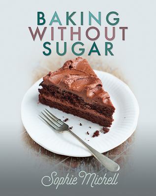 Baking Without Sugar 1526729970 Book Cover