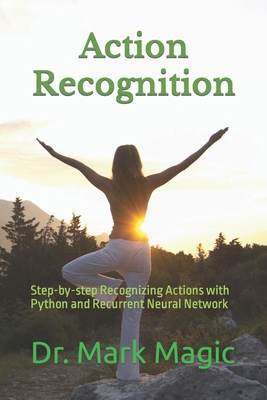 Action Recognition: Step-by-step Recognizing Ac... 1086884477 Book Cover