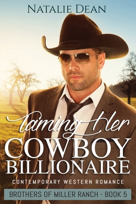 Taming Her Cowboy Billionaire 1964875064 Book Cover