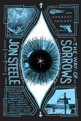 The Way of Sorrows: The Angelus Trilogy 0451476786 Book Cover
