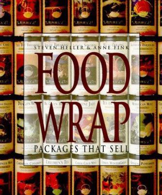 Food Wrap: Packages That Sell 0866365338 Book Cover