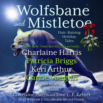 Wolfsbane and Mistletoe: Hair-Raising Holiday T... B09NF5T4CR Book Cover